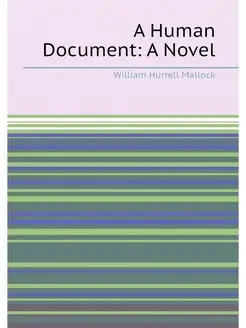 A Human Document A Novel