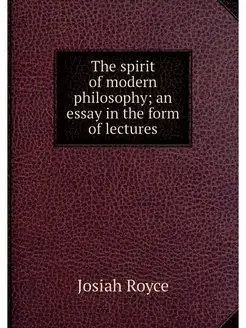 The spirit of modern philosophy an e