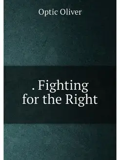 Fighting for the Right