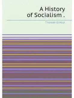 A History of Socialism