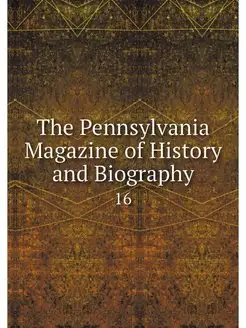 The Pennsylvania Magazine of History