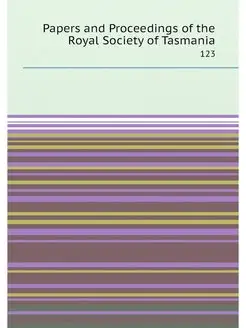 Papers and Proceedings of the Royal S