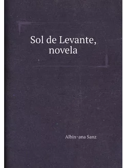 Sol de Levante, novela