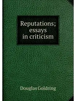 Reputations essays in criticism