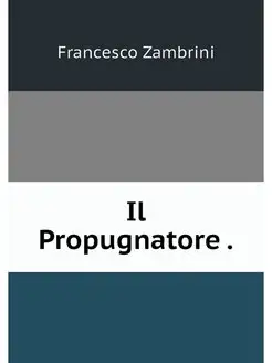 Il Propugnatore