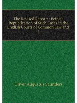 The Revised Reports Being a Republic