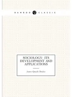 Sociology Its Development and Applications