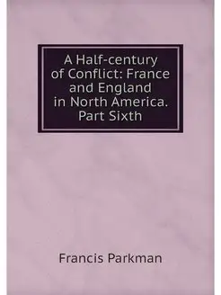 A Half-century of Conflict France an