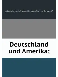 Deutschland und Amerika