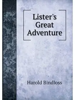 Lister's Great Adventure