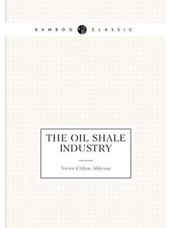 The oil shale industry