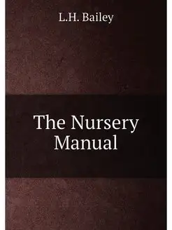 The Nursery Manual