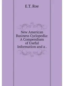 New American Business Cyclopedia A C