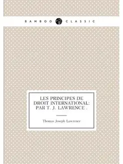 Les principes de droit international