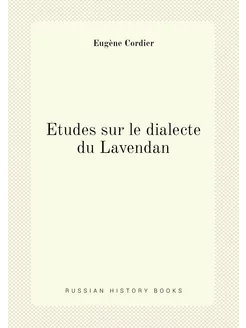 Études sur le dialecte du Lavendan