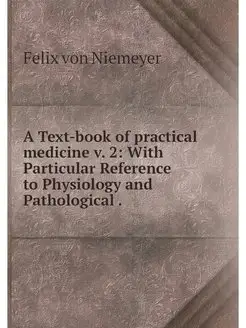 A Text-book of practical medicine v