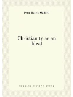 Christianity as an Ideal