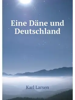 Eine Dane und Deutschland