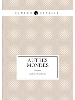 Autres mondes