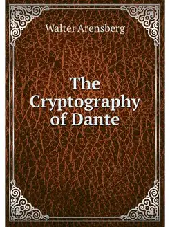 The Cryptography of Dante