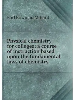 Physical chemistry for colleges a co