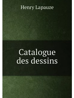 Catalogue des dessins