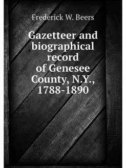 Gazetteer and biographical record of