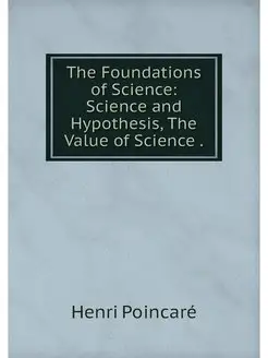 The Foundations of Science Science a