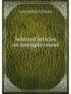 Selected articles on unemployment