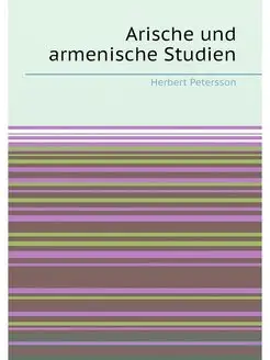 Arische und armenische Studien