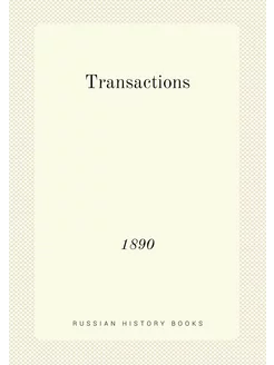 Transactions. 1890