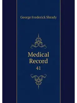 Medical Record. 41