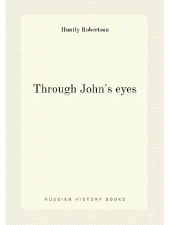 Through John's eyes