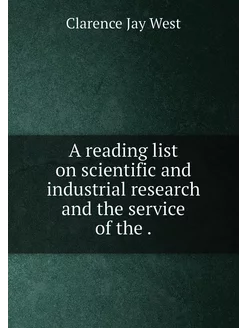 A reading list on scientific and industrial research