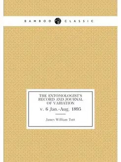 The Entomologist's record and journal of variation