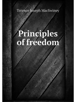 Principles of freedom