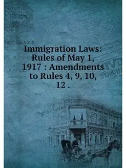 Immigration Laws Rules of May 1, 191