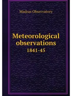 Meteorological observations. 1841-45