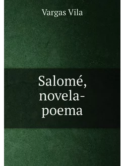 Salomé, novela-poema