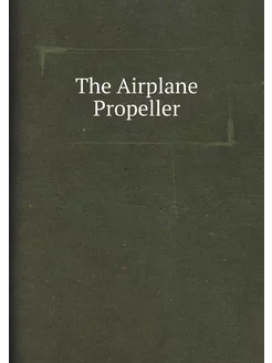 The Airplane Propeller