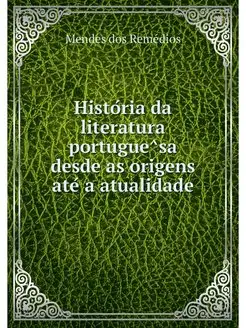 Historia da literatura portuguesa des