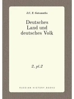 Deutsches Land und deutsches Volk. 2, pt.2