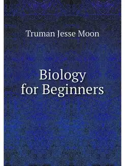 Biology for Beginners