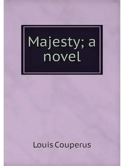 Majesty a novel