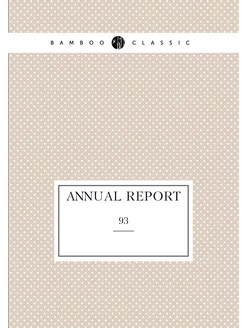 Annual report. 93