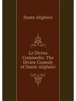 La Divina Commedia The Divine Comedy