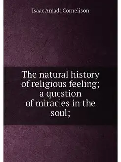 The natural history of religious feeling a question