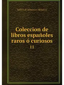 Coleccion de libros espanoles raros o