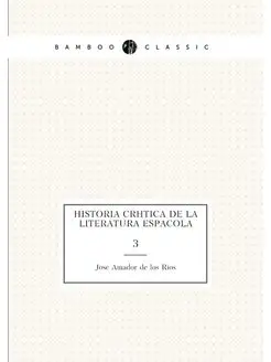 Historia critica de la Literatura Esp