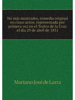 No mas mostrador, comedia original en